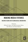 Text: "Making Media Futures: Machine Visions and Technological Imaginations." Geometrische Linien auf olivgrünem Hintergrund.