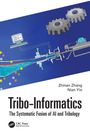 Zhinan Zhang: Tribo-Informatics, Buch