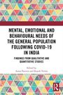 Mental, Emotional and Behavioural Needs of the General Population Following COVID-19 in India, Buch