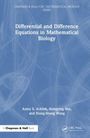 Azmy S. Ackleh: Differential and Difference Equations in Mathematical Biology, Buch