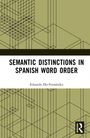 "Semantic Distinctions in Spanish Word Order" von Eduardo Ho-Fernández, geometrisches Linienmuster, Routledge-Logo.