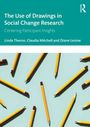 Claudia Mitchell: The Use of Drawings in Social Change Research, Buch