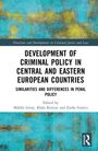 Development of Criminal Policy in Central and Eastern European Countries, Buch
