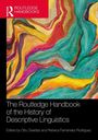 "The Routledge Handbook of the History of Descriptive Linguistics. Edited by Otto Zwartjes and Rebeca Fernández Rodríguez." Illustration: Bunte, wellenartige Muster in kräftigen Farben.