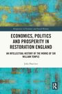 Juha Haavisto: Economics, Politics and Prosperity in Restoration England, Buch