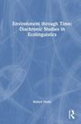 Text: "Environment through Time: Diachronic Studies in Ecolinguistics" und "Robert Poole". Hintergrund: Abstrakte blaue Muster.
