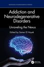: Addiction and Neurodegenerative Disorders, Buch
