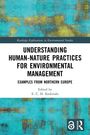 Understanding Human-Nature Practices for Environmental Management, Buch