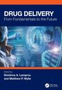 „DRUG DELIVERY: From Fundamentals to the Future“. Arzt schaut auf Grafiken, DNA-Strang und Kapsel im Hintergrund.