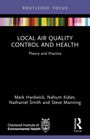 "LOCAL AIR QUALITY CONTROL AND HEALTH: Theory and Practice" von Mark Hardwick et al., mit Logo des Chartered Institute.