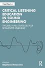 Text: "CRITICAL LISTENING EDUCATION IN SOUND ENGINEERING. EDITED BY Stephane Elmosnino." Illustrationen von Audiowellen und Ohr.