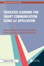 Federated Learning for Smart Communication using IoT Application, Buch