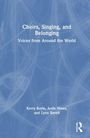 "Choirs, Singing, and Belonging: Voices from Around the World" von Kerry Boyle, Aoife Hiney und Lynn Revell. Blau-weißer Hintergrund.