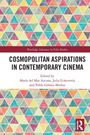Cosmopolitan Aspirations in Contemporary Cinema, Buch