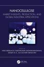 „NANOCELLULOSE: Market Insights, Production, and Global Industrial Applications.“ Illustration von weißen Kugeln.