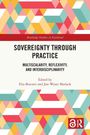 "Sovereignty Through Practice" Titel mit geometrischen Mustern in Rot, Gelb, Blau. Herausgegeben von Elia Bescotti, Jon-Wyatt Matlack.