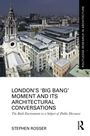 Buchcover: "London's 'Big Bang' Moment and Its Architectural Conversations" von Stephen Rosser. Luftansicht der Stadt.