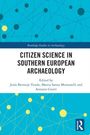 Titel: "Citizen Science in Southern European Archaeology". Herausgeber: Jesús Bermejo Tirado, Mattia Sanna Montanelli, Antonio Giorri. Hintergrund: blau mit gelben und blauen Punkten, verbunden durch Linien.