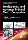 „Fundamentals and Advances in Metal Matrix Composites“, herausgegeben von Tharmaraj Ramakrishnan und PM Gopal. Vier technische Illustrationen.