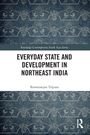 Titel: "Everyday State and Development in Northeast India" von Biswaranjan Tripura, mit blauem, ornamentalem Hintergrund.