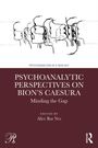 "Psychoanalytic Perspectives on Bion’s Caesura: Minding the Gap, edited by Alice Bar Nes." Oben abstrakte Gesichtslinien.