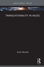 Karen Bennett: Translationality in Music, Buch