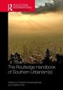 The Routledge Handbook of Southern Urbanism(s), Buch