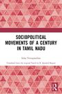 „SOCIOPOLITICAL MOVEMENTS OF A CENTURY IN TAMIL NADU“ oben, darunter Autorenname. Rosa Dreiecksmuster als Hintergrund.