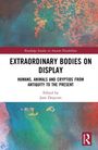 "Extraordinary Bodies on Display: Humans, Animals, and Cryptids" mit abstraktem Hintergrund in Blau und Rot.