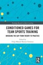 "CONDITIONED GAMES FOR TEAM SPORTS TRAINING: BRIDGING THE GAP FROM THEORY TO PRACTICE" vor blauem Hintergrund.