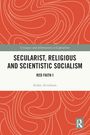 „Secularist, Religious and Scientistic Socialism: Red Faith I“ von Stefan Arvidsson. Rotes, geschwungenes Muster.