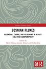"BOSNIAN FLUXES, BELONGING, CARING, AND RECKONING IN A POST-COLD WAR SEMIPERIPHERY." Abstrakte Linien auf grünem Hintergrund.