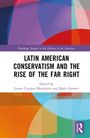 Latin American Conservatism and the Rise of the Far Right, Buch