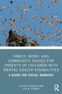 Titel: "Family, Work, and Community Issues for Parents of Children with Mental Health Disabilities: A Guide for Social Workers". Der obere Teil zeigt eine Ansammlung von Schmetterlingen am Himmel.