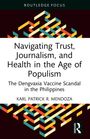 Karl Patrick R. Mendoza: Navigating Trust, Journalism, and Health in the Age of Populism, Buch
