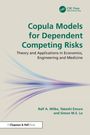 Ralf A. Wilke: Copula Models for Dependent Competing Risks, Buch
