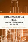 Tatsuto Asakawa: Inequality and Urban Space, Buch