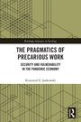 "The Pragmatics of Precarious Work" von Krzysztof Z. Jankowski. Grünes geometrisches Muster, Routledge Logo.