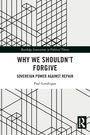 Paul Londrigan: Why We Shouldn't Forgive, Buch