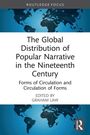 "The Global Distribution of Popular Narrative in the Nineteenth Century" ist zentriert, darunter stilisierte Weltkarte.