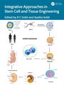 Integrative Approaches in Stem Cell and Tissue Engineering, Buch