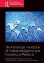 „The Routledge Handbook of Artificial Intelligence and International Relations“. Karte vor blauem Schaltkreis.