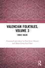 "Valencian Folktales, Volume 3" von Enric Valor, herausgegeben von Derrick und Gea-Valor. Roter, floraler Hintergrund.