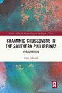 "Shamanic Crossovers in the Southern Philippines: Vocal Worlds" von Arne Røkkum. Abstrakte Farbmuster in Blau und Rosa.