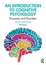 Text: "An Introduction to Cognitive Psychology: Processes and Disorders, David Groome, Fifth Edition." Farbige Gehirnillustration.