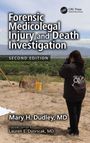 M. D. Dudley: Forensic Medicolegal Injury and Death Investigation, Buch
