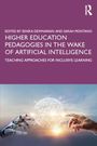 Higher Education Pedagogies in the Wake of Artificial Intelligence, Buch