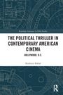 Titel: "THE POLITICAL THRILLER IN CONTEMPORARY AMERICAN CINEMA", Autor: Krešimir Bobaš. Technische Zeichnungen im Hintergrund.