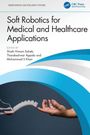"Soft Robotics for Medical and Healthcare Applications." 
Ein Roboterarm berührt sanft eine menschliche Hand.