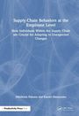 Kazuki Matsuyama: Supply Chain Behaviors at the Employee Level, Buch
